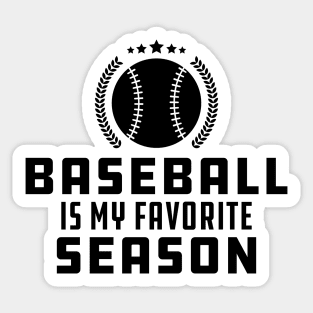 Baseball Is My Favorite Season Sticker